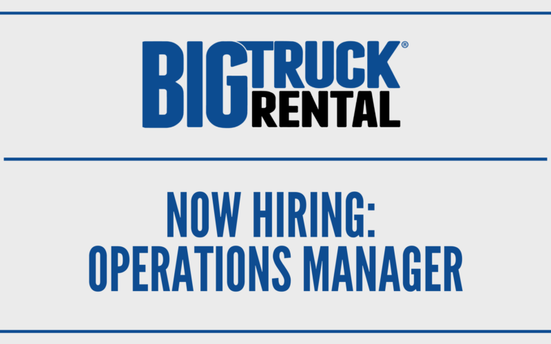 Big Truck Rental Hiring an Operations Manager