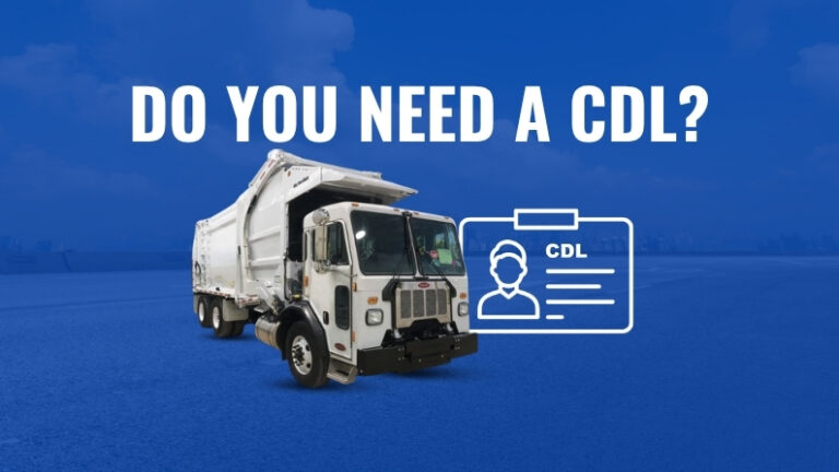 Do You Need a CDL to Drive a Garbage Truck?
